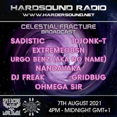 DJ Freak @ Celestial Fracture Broadcast On HardSoundRadio-HSR