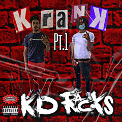 PipeBoyy KD & Big Rack$ - Krank Pt. 1