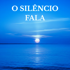 O Silêncio Fala
