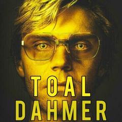 TOAL - DAHMER - FREE DOWNLOAD