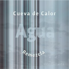 Cueva De Calor "remezcla"