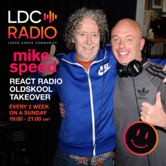 Mike Speed | LDC Radio 97.8FM | React Radio Oldskool Takeover | 010625 | Sunday 1900-2100 | Show 063