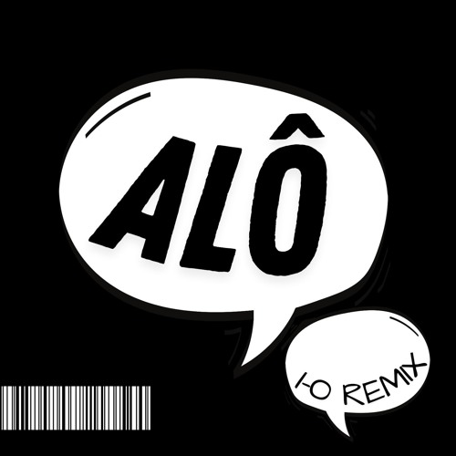 NONÔ - ALÔ (I - O REMIX)