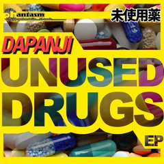 Dapanji & Shibass - Unused Drugs  (2014)