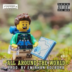 All Around the World (feat. Emirhan Bozbora)