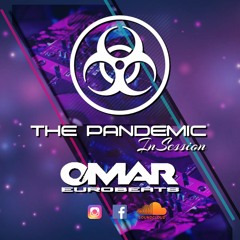 The Pandemic Session - DJ Omar Eurobeats