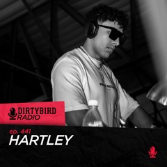 Dirtybird Radio 441 - Hartley