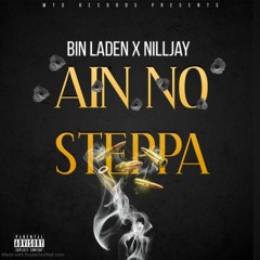 Ain No Steppa X Nilljay
