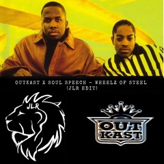 Outkast X Soul Speech - Wheelz Of Steel (JLR Edit) #14 HYPEDDIT Afro House Chart