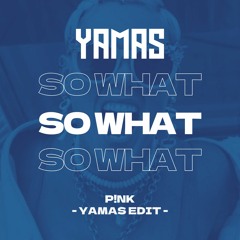 P!NK - SO WHAT [YAMAS REMIX] - PITCHED DOWN  [BUY = FREE DOWNLOAD 🔥]