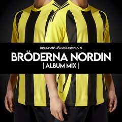 Bröderna Nordin [Album Mix]