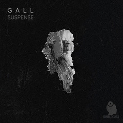 Gall - Suspense EP - Preview - Mind Field Records [MFIELD053]