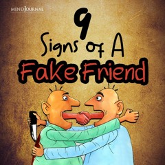 9 Signs Of A Fake Friend