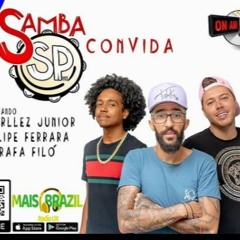 Programa Samba SP Convida - Radio Mais Brazil UK