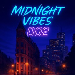 Midnight Vibes E002 [2025-08-01]