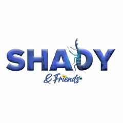 Addan Live @ Shady&Friends
