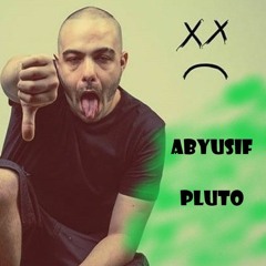 Abyusif - Pluto | ابيوسف - بلوتو