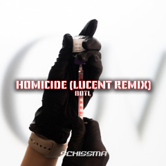 FREE DL | BOTL - Homicide (Luↄent Remix)