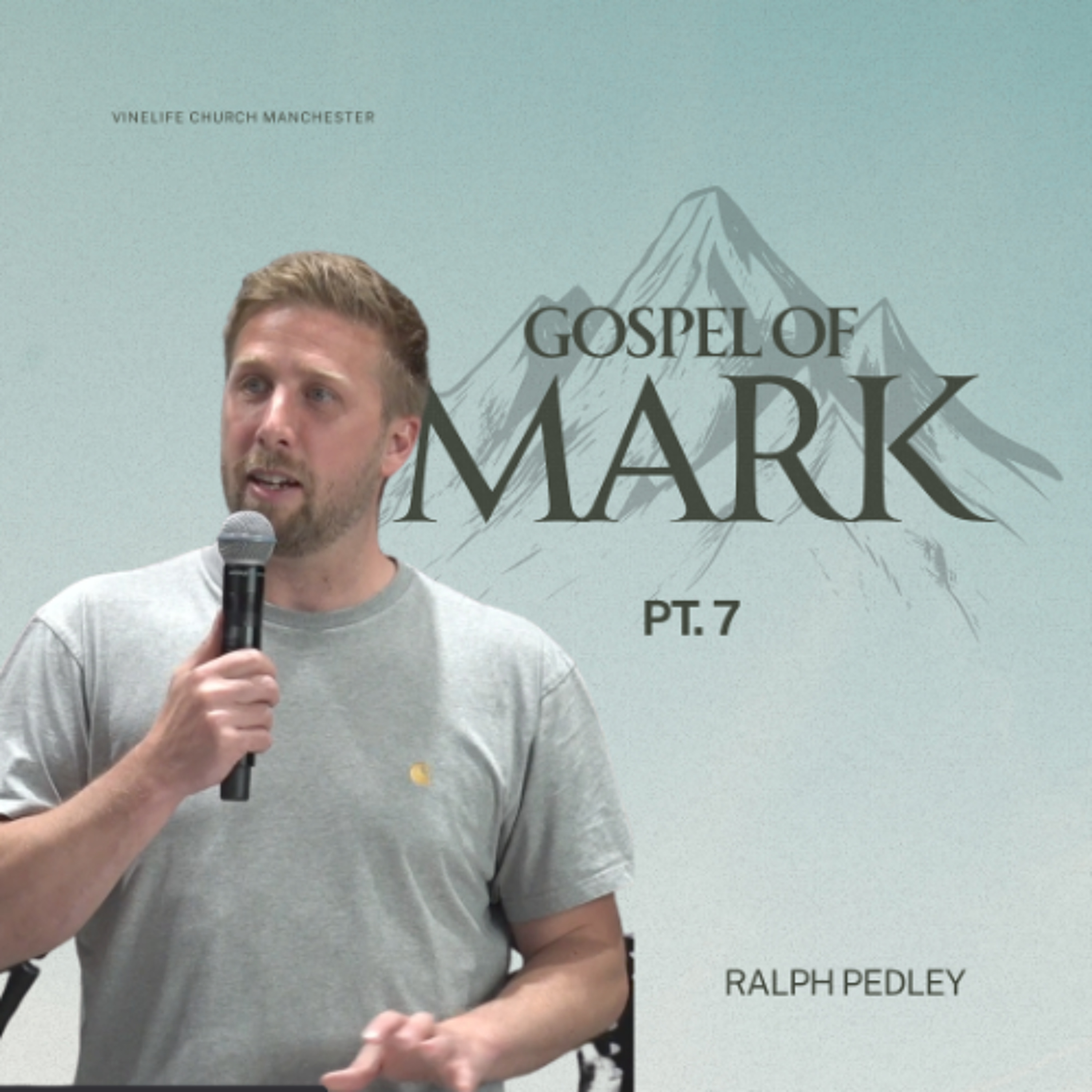 The Heart of the Matter | Mark 7 | Part 7 | Ralph Pedley