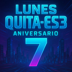 Lunes Quita-Es3 Mambo Mix 7Aniversario DJ Seco El Salvador