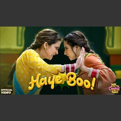 Haye Boo - Deepak Dhillon x Jyotica Tangari (0fficial Mp3)