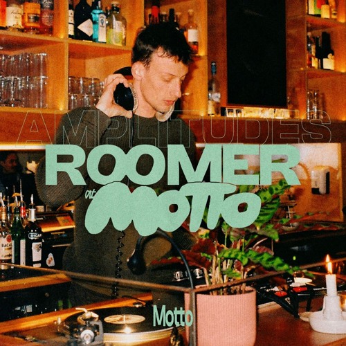 Amplitudes ROOMER with Motto