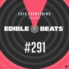 Edible Beats #291 live from Edible Studios