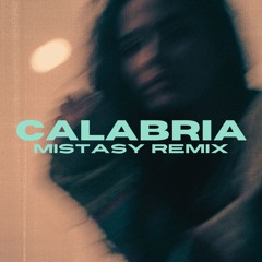 Calabria (Mistasy Remix)