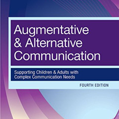 [Download] KINDLE 📕 Augmentative and Alternative Communication: Supporting Children
