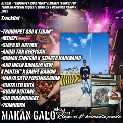 DJ ADID - '' TROUMPET GSD X TIBAN'' & MENEPI ''FUNKOT TOP SPECIAL (BAYU CS & BOS MUDA PANDA) 2022