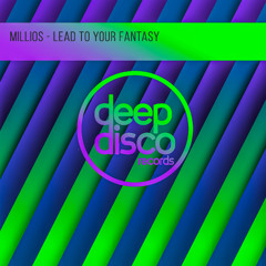Millios - Lead To Your Fantasy
