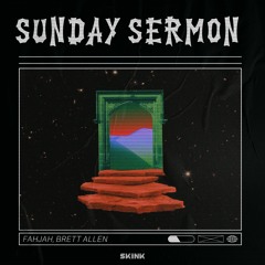 Fahjah, Brett Allen - Sunday Sermon