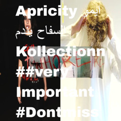 apricity ايمو السفاح يندم KOLLECTIONN ##VERY IMPORTANT #DONTMISS