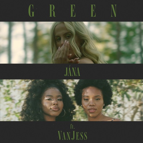 JÁNA - Green (feat. VanJess)