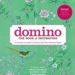 DOWNLOAD KINDLE 🖊️ Domino: The Book of Decorating: A Room-by-Room Guide to Creating
