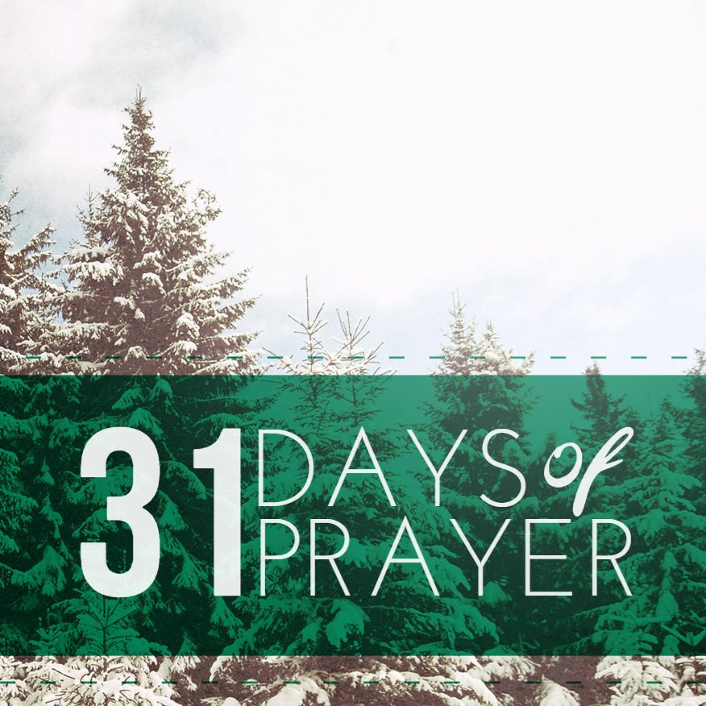 31 Days of Prayer: Praying for Healing and Restoration episode artwork