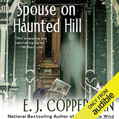 VIEW KINDLE 💝 Spouse on Haunted Hill by  E.J. Copperman,Amanda Ronconi,Audible Studi