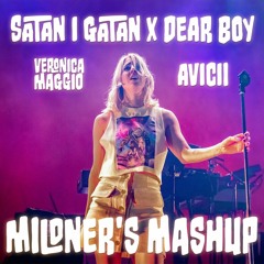 Satan I Gatan x Dear Boy (Mildner's Mashup)