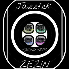 Jazztek & Zezin - Taking Trips ( Orginal Mix ) FREE DOWNLOAD