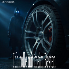 Ich rolle mit meim Besten