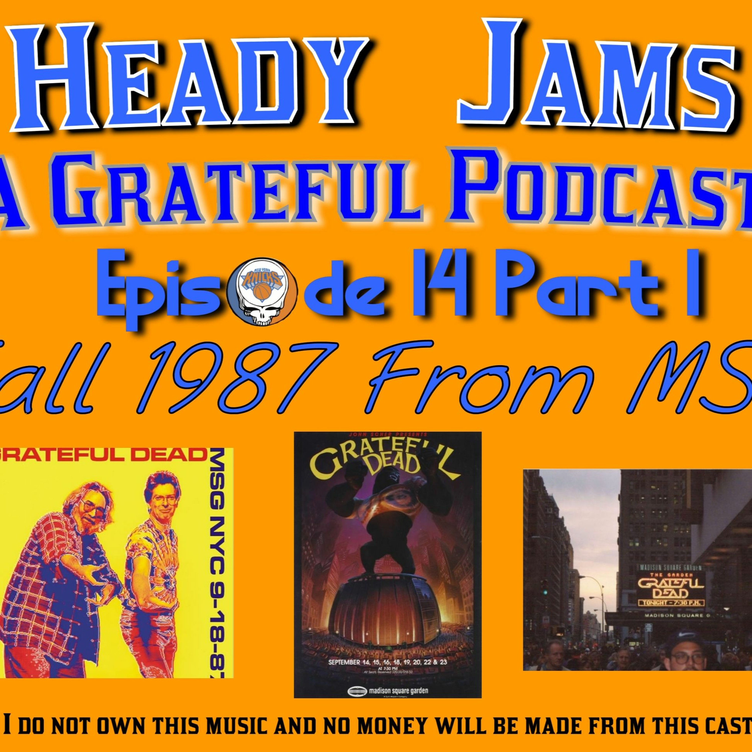 HeadyJams: A Grateful Podcast