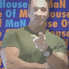 House Of MaN