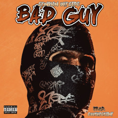 Stn.Man Outside - BadGuy (Prod. CookUpSkiiny)