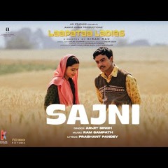 Sajni  : Arijit Singh, Ram Sampath | Laapataa Ladies |  Aamir Khan Productions