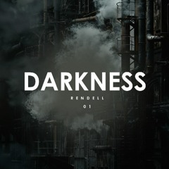 Rendell - Darkness 01