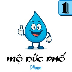 Mộ Đức Phố Vol 1- D4lmon Mix