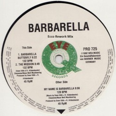 Barbarella - My Name Is Barbarella (Ecco Rework  Mix) FREE DOWNLOAD