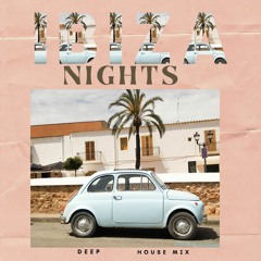 Ibiza Nights - Afterhours Mix