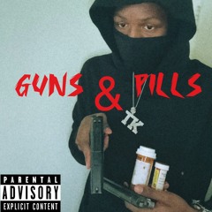 GUNS & PILLS