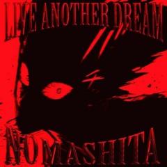 NOMASHITA - LIVE ANOTHER DREAM